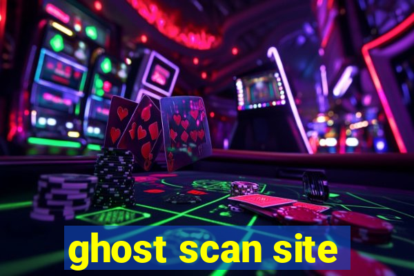 ghost scan site